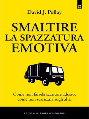 cover image of Smaltire la spazzatura emotiva